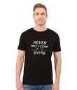 Double F Never Ever GIVE up Printed T-Shirts